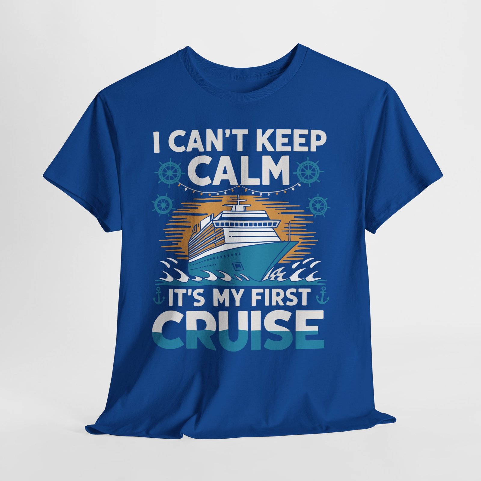 First Cruise T-shirt: I Can't Keep Calm It's My First Cruise Tee 14 First Cruise T-shirt: I Can't Keep Calm It's My First Cruise Tee - Image 14