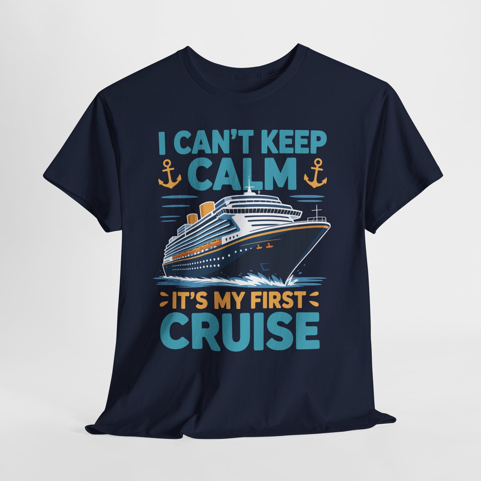 First Cruise T-shirt: I Can’t Keep Calm It’s My First Cruise Tee 15 First Cruise T-shirt: I Can’t Keep Calm It’s My First Cruise Tee - Image 15