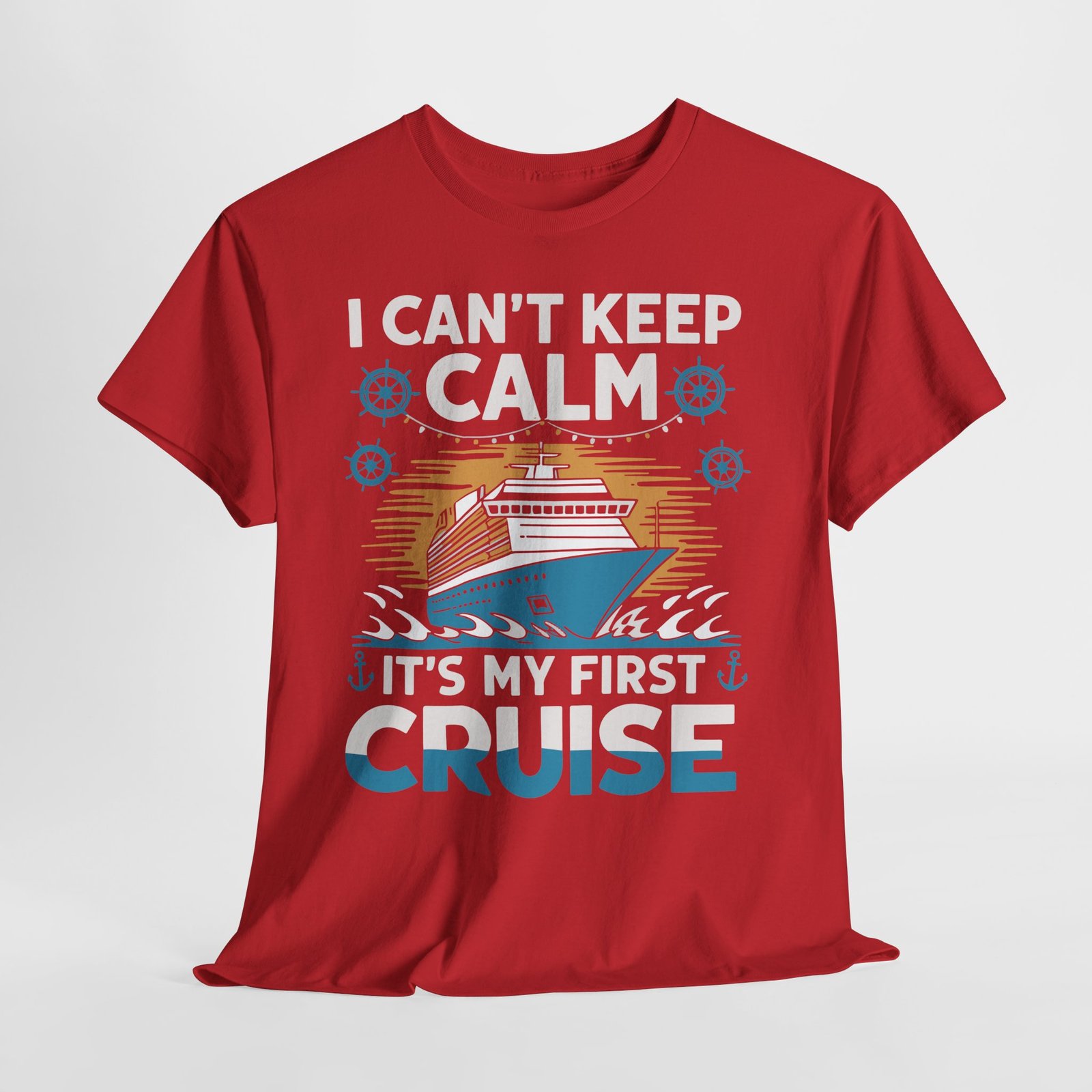 First Cruise T-shirt: I Can't Keep Calm It's My First Cruise Tee 12 First Cruise T-shirt: I Can't Keep Calm It's My First Cruise Tee - Image 12