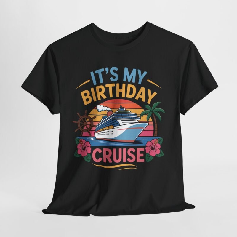 Birthday Cruise T-shirt with a cruise ship, sunset, palm trees, and hibiscus flowers for a birthday vacation.