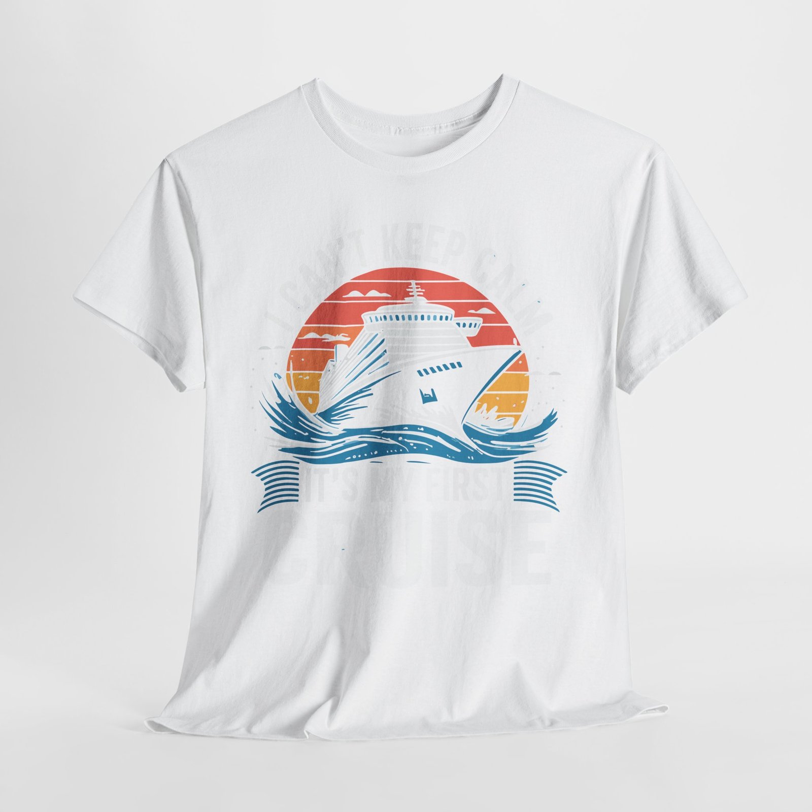 First Cruise T-shirt: I Can’t Keep Calm It’s My First Cruise Tee 17 First Cruise T-shirt: I Can’t Keep Calm It’s My First Cruise Tee - Image 17
